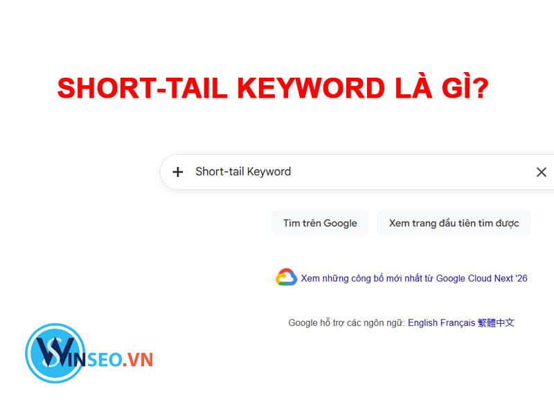 Short-tail Keyword Là Gì?